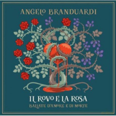 Angelo Branduardi: Il Rovo E La Rosa-Ballate d'amore E Di Morte [CD]