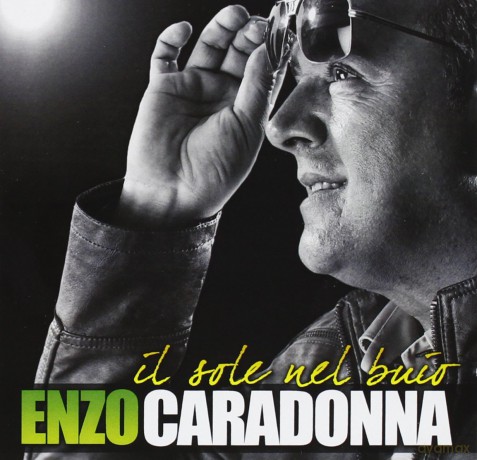 Enzo Caradonna: Il Sole Nel Buio [CD]