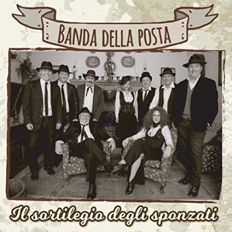 La Banda Della Posta: Il Sortilegio Degli Sponzati [CD]