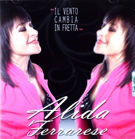 Alida Ferrarese: Il Tempo Cambia In Fretta [CD]
