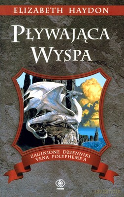 Pływająca Wyspa - Elizabeth Haydon [KSIĄŻKA]
