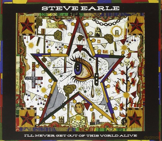 Steve Earle: I'Ll Never Get Out Alive [2CD]
