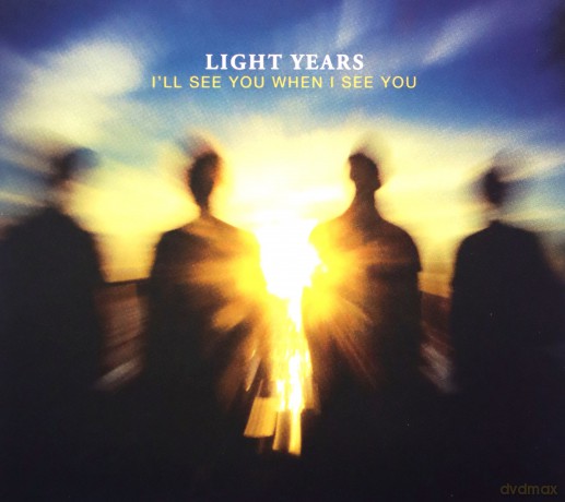 Light Years: i'll See You When I See You [CD]