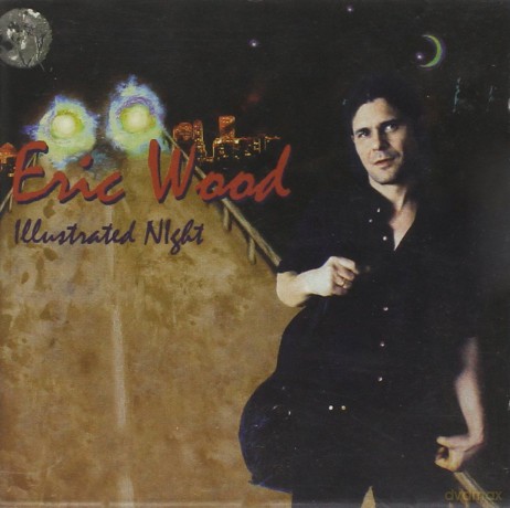 Eric Wood: Illustrated Night [CD]