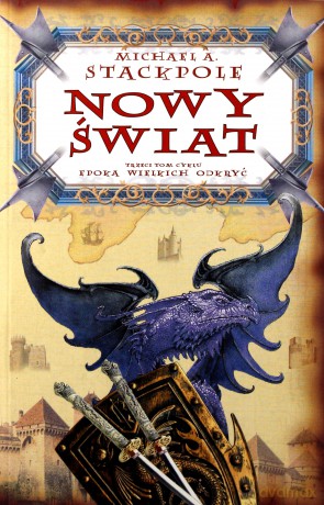 Nowy Świat - Michael A. Stackpole [KSIĄŻKA]