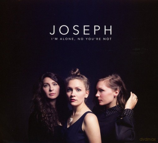 Joseph: Im Alone No Youre Not [CD]