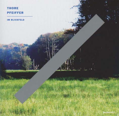 Thore Pfeiffer: Im Blickfeld [CD]
