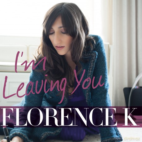 Florence K: i'm Leaving You [CD]