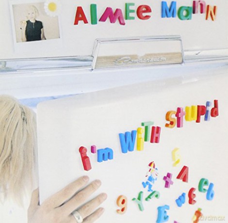 Aimee Mann: i'm With Stupid [CD]