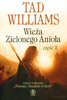 Wieża Zielonego Anioła Część 2 - Tad Williams [KSIĄŻKA]