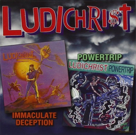 Ludichrist: Immaculate Deception/powertrip [2CD]