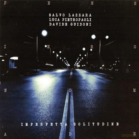 Pensiero Nomade: Imperfetta Solitudine [CD]