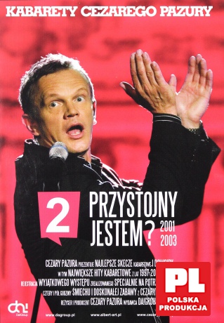 Kabarety Cezarego Pazury: Przystojny jestem? [DVD]