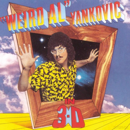 Weird Al Yankovic: In 3-D [CD]