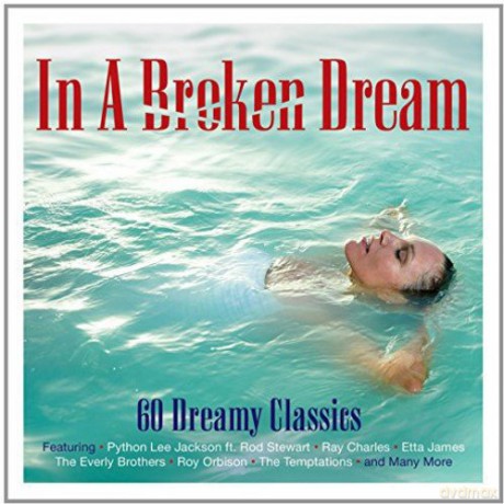 In a Broken Dream [3CD]