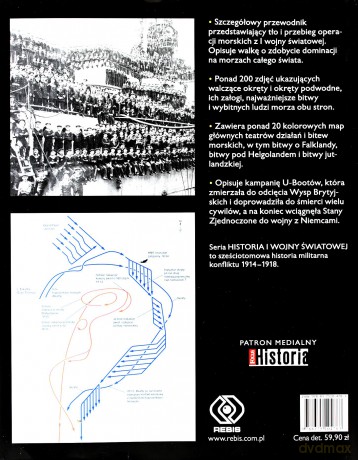 Wojna Na Morzu 1914-18. Historia Pierwszej Wojny Światowej - Tim Benbow [KSIĄŻKA]