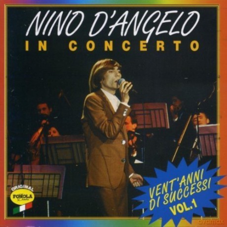 Nino D'Angelo: In Concerto 1 [CD]