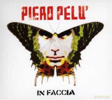 Piero Pelu: In Faccia [CD]