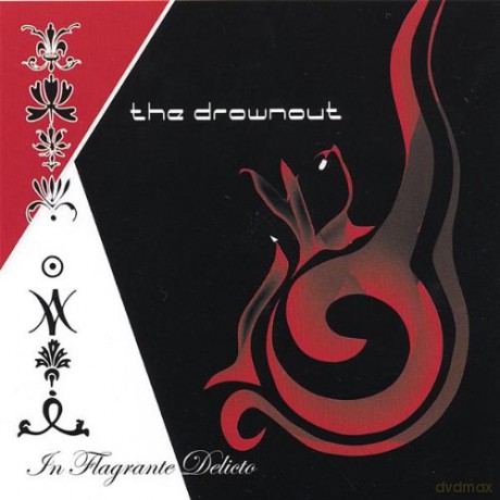 Drownout: In Flagrante Delicto [CD]