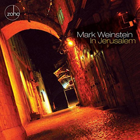 Mark Weinstein: In Jerusalem [CD]