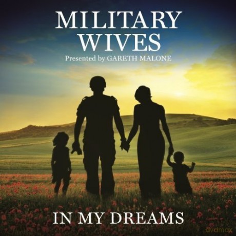 The Military Wives: In My Dreams [CD]