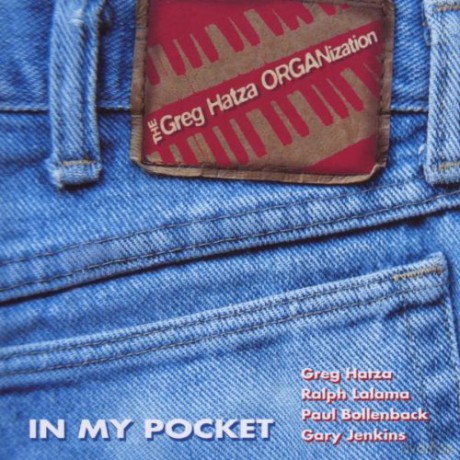 Greg Hatza: In My Pocket [CD]