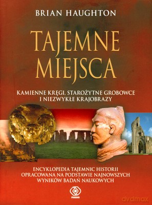 Tajemne Miejsca - Brian Haughton [KSIĄŻKA]