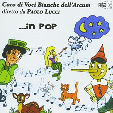 Coro Di Voci Bianche Dell'arcum Diretto Da Paolo Lucci: In Pop [CD]