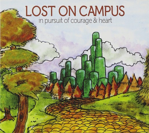Lost on Campus: In Pursuit of Courage and Hear [CD]