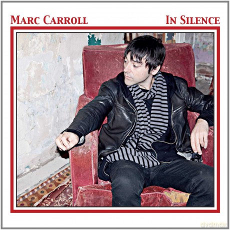 Marc Carroll: In Silence [CD]
