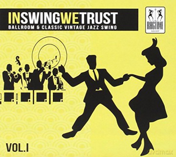 In Swing We Trust [CD]