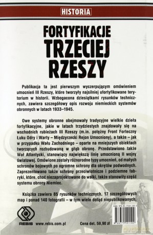 Fortyfikacje Trzeciej Rzeszy - J.E. Kaufmann, H.W. Kaufmann, Robert Jurga [KSIĄŻKA]