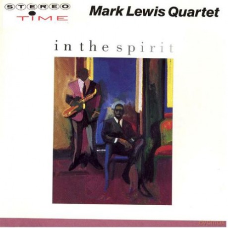Lewis Mark Quartet: In The Spirit - 1988 [CD]
