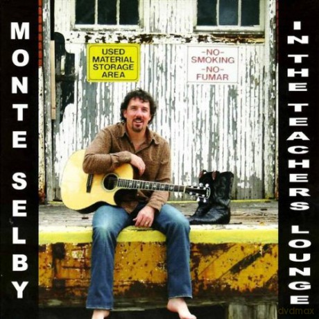 Monte Selby: In the Teachers Lounge [CD]
