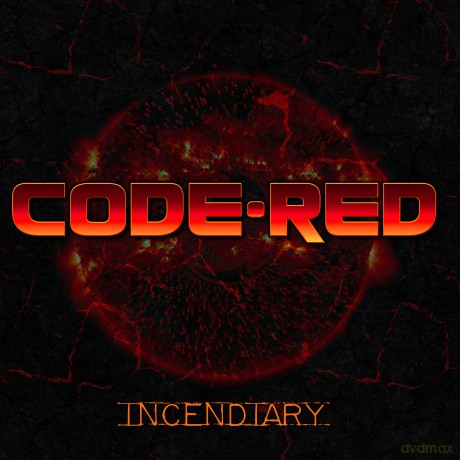 Code Red: Incendiary [CD]