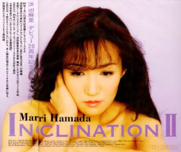 Mari Hamada: Inclination II [2CD]