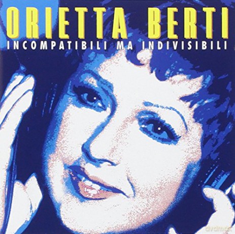 Orietta Berti: Incompatibile Ma I [CD]