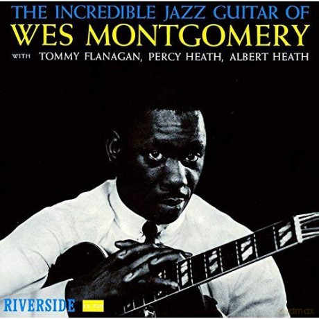 Wes Montgomery: Incredible Jazz Guitar Of Wes Montgomery [CD]