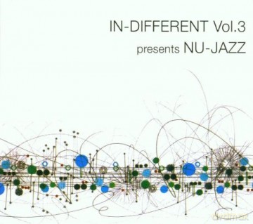 In-Different Presents Nu-Jazz [CD]