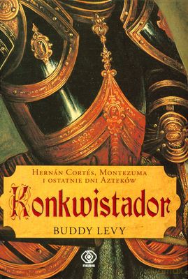 Konkwistador - Buddy Levy [KSIĄŻKA]