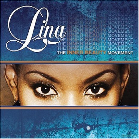 Lina: Inner Beauty Movement, The [CD]