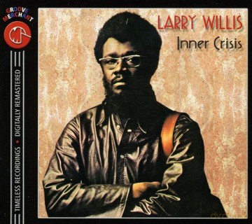 Larry Willis: Inner Crisis [CD]