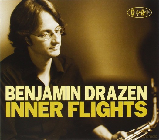 Benjamin Drazen: Inner Flights [CD]