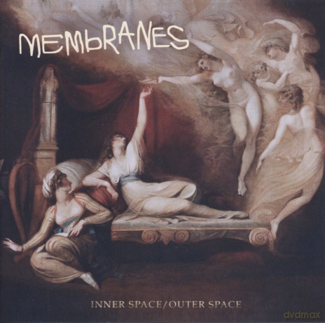 Membranes: Inner Space/Outer Space [CD]