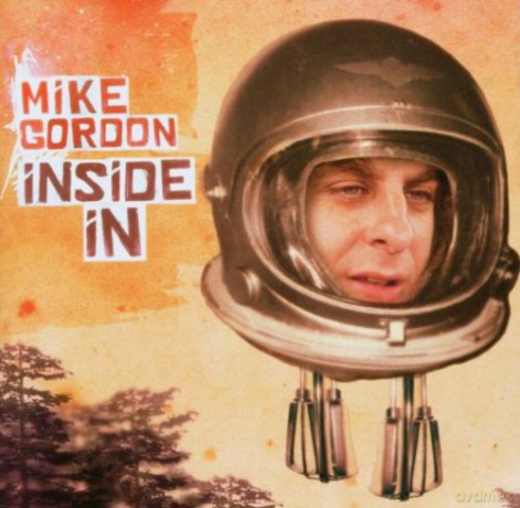 Mike Gordon: Inside In [CD]