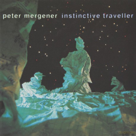 Peter Mergener: Instinctive Traveller [CD]