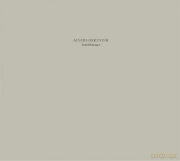 Alvars Orkester: Interference [CD]