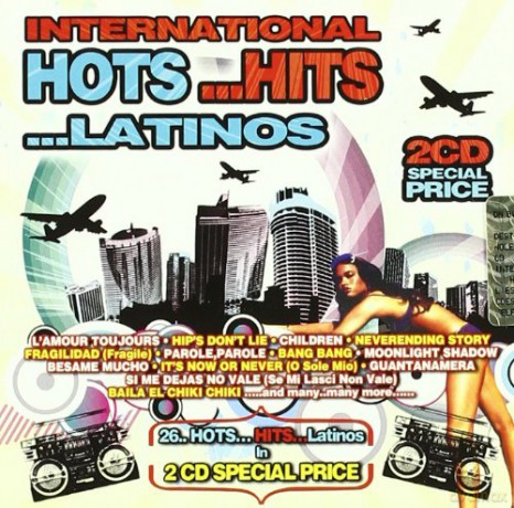 International Hots Hits Latinos [2CD]