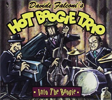 Hot Boogie Trio: Into The Boogie [CD]
