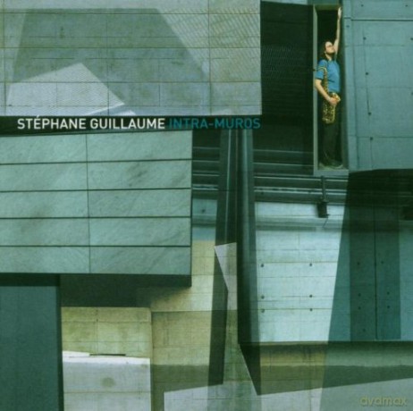 Stephane Guillaume: Intra Muros [CD]
